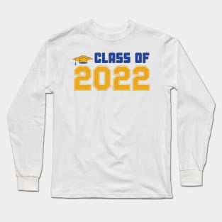 CLASS OF 2022 Long Sleeve T-Shirt